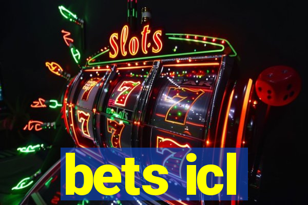 bets icl